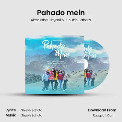 Pahado mein mp3 song