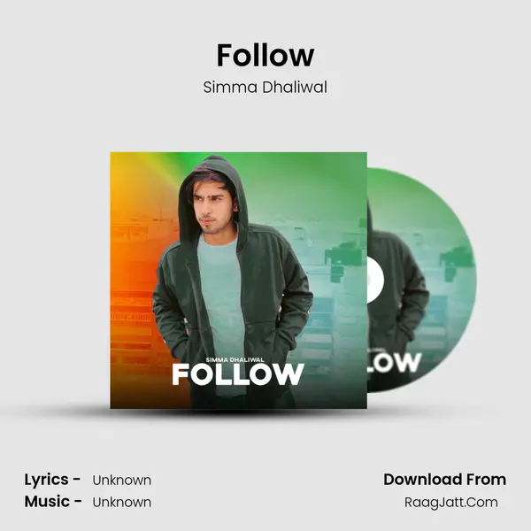 Follow MP3 Song by Simma Dhaliwal Cover