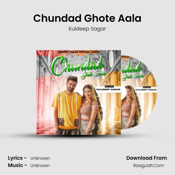 Chundad Ghote Aala mp3 song