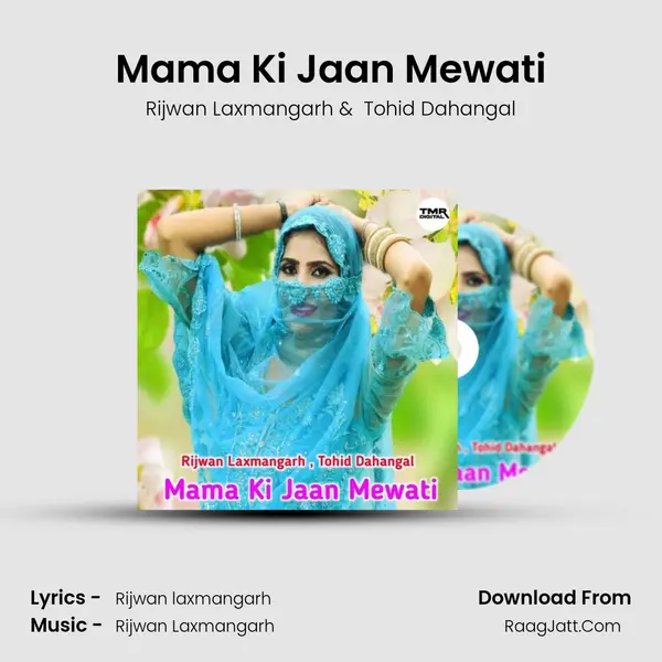 Mama Ki Jaan Mewati mp3 song