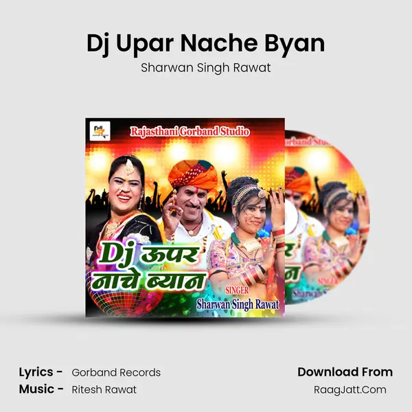 Dj Upar Nache Byan mp3 song
