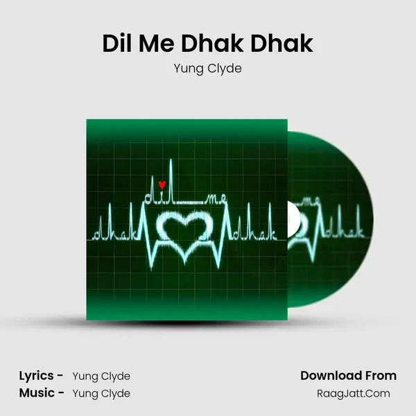 Dil Me Dhak Dhak mp3 song