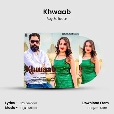 Khwaab MP3 Song by Boy Zaildaar Cover