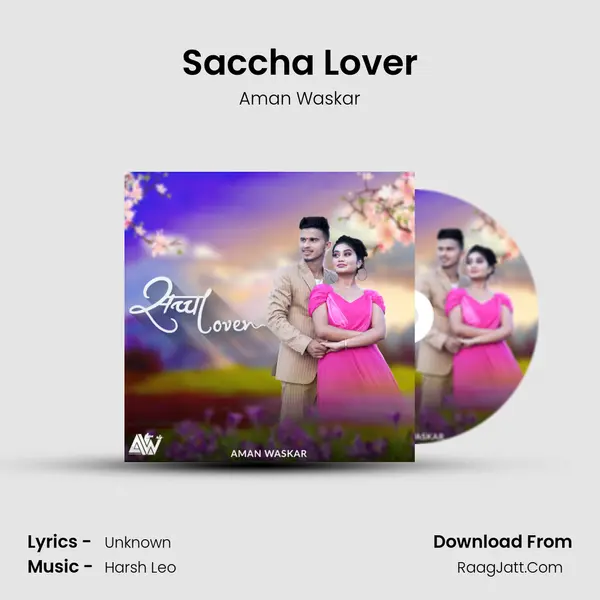 Saccha Lover MP3 Song by Aman Waskar Cover