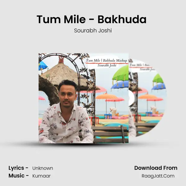 Tum Mile - Bakhuda (Mashup) mp3 song