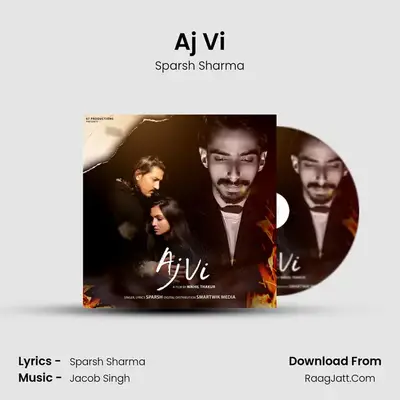 Aj Vi - Sparsh Sharma