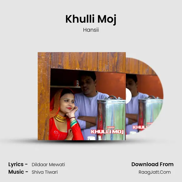 Khulli Moj MP3 Song by Hansii Cover