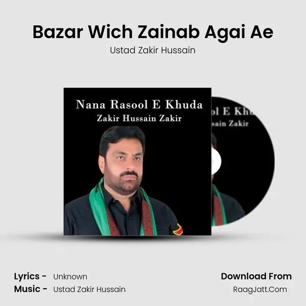 Bazar Wich Zainab Agai Ae MP3 Song by Ustad Zakir Hussain Cover
