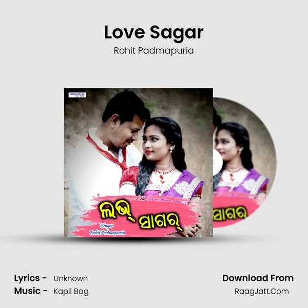 Love Sagar MP3 Song by Rohit Padmapuria Cover