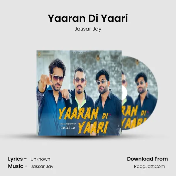 Yaaran Di Yaari - Jassar Jay