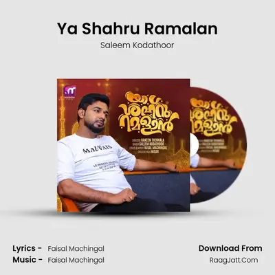 Ya Shahru Ramalan - Saleem Kodathoor