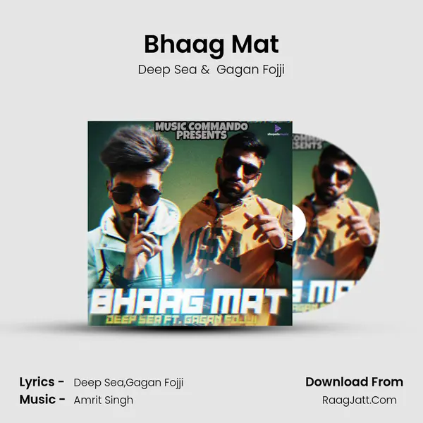 Bhaag Mat mp3 song