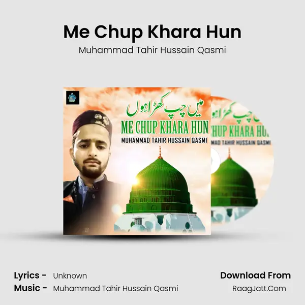 Me Chup Khara Hun - Single - Muhammad Tahir Hussain Qasmi