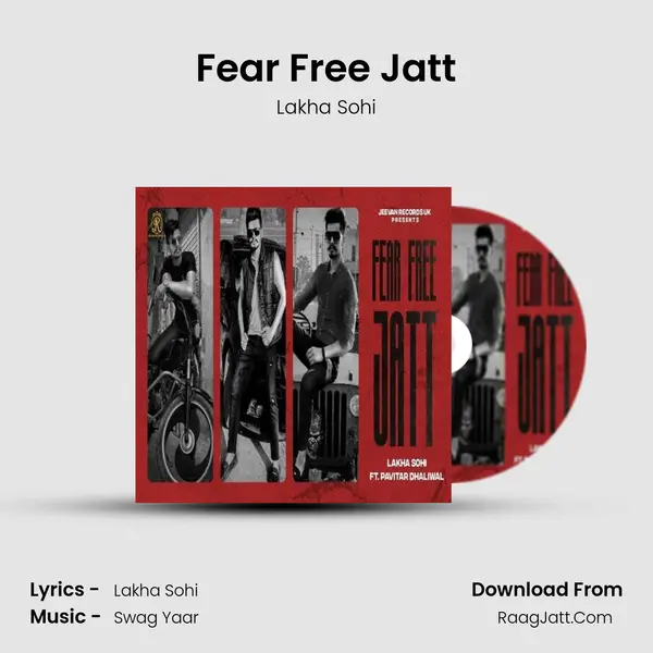 Fear Free Jatt - Lakha Sohi