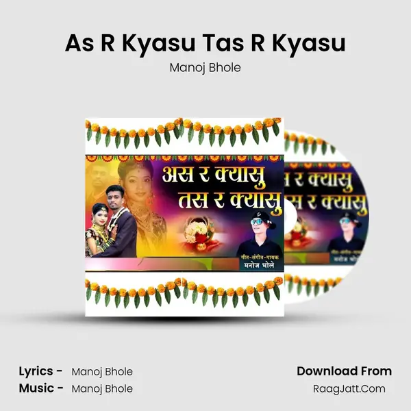 As R Kyasu Tas R Kyasu mp3 song