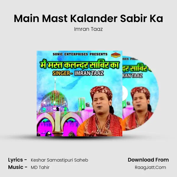 Main Mast Kalander Sabir Ka - Imran Taaz