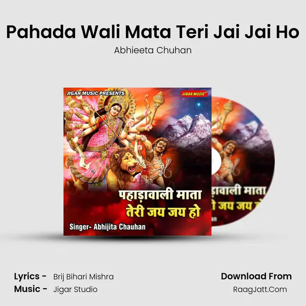 Pahada Wali Mata Teri Jai Jai Ho MP3 Song by Abhieeta Chuhan Cover