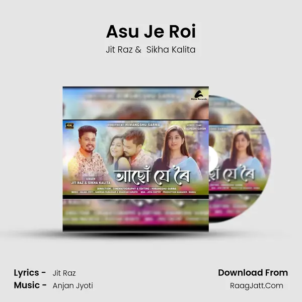 Asu Je Roi MP3 Song by Jit Raz Cover