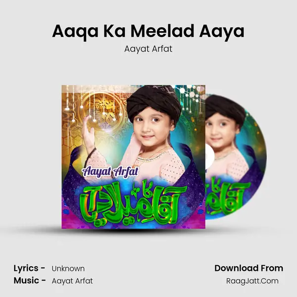 Aaqa Ka Meelad Aaya mp3 song