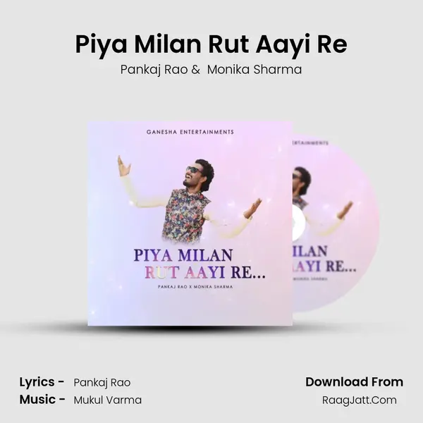 Piya Milan Rut Aayi Re MP3 Song by Pankaj Rao Cover