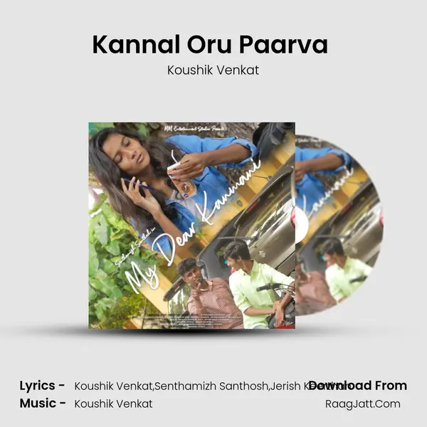 Kannal Oru Paarva (My Dear Kanmani, Pt. 1) mp3 song