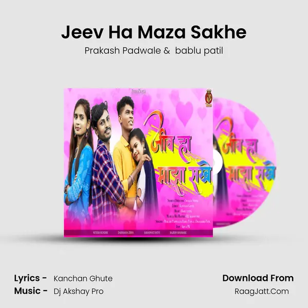 Jeev Ha Maza Sakhe MP3 Song by Prakash Padwale Cover