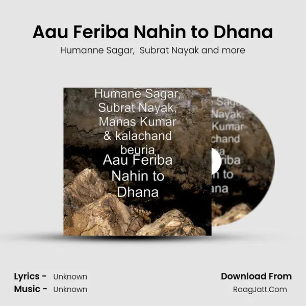 Aau Feriba Nahin to Dhana MP3 Song by Humanne Sagar Cover