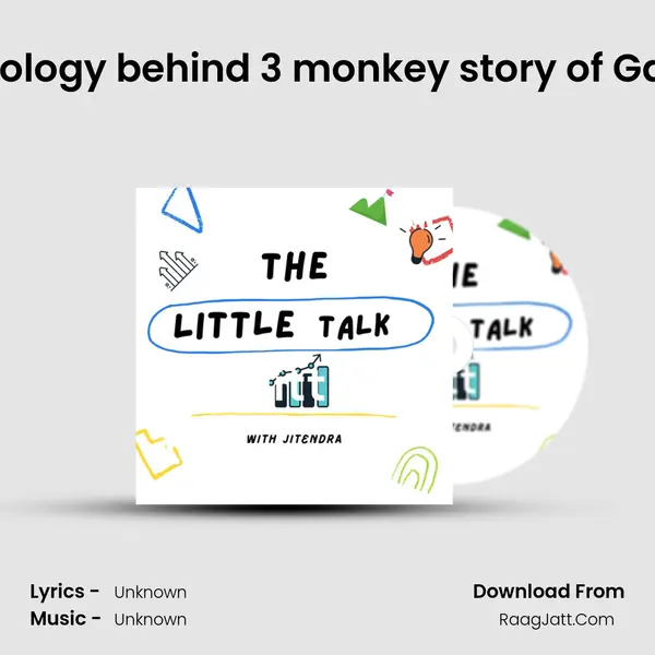 Phychology behind 3 monkey story of Gandhiji Cover