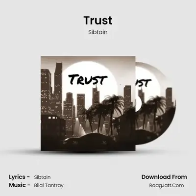 Trust mp3 song