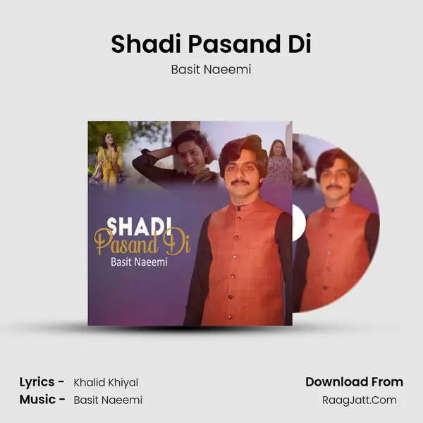 Shadi Pasand Di mp3 song