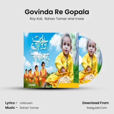 Govinda Re Gopala - Single - Roy Koli