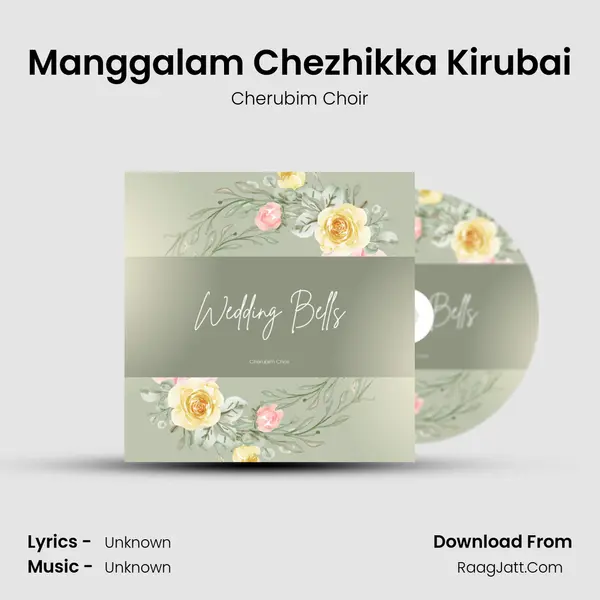 Manggalam Chezhikka Kirubai MP3 Song by Cherubim Choir Cover