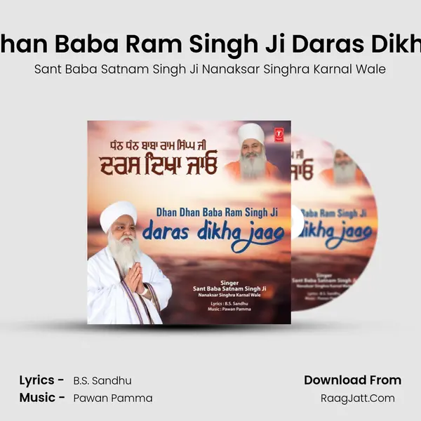 Dhan Dhan Baba Ram Singh Ji Daras Dikha Jaao MP3 Song by Sant Baba Satnam Singh Ji Nanaksar Singhra Karnal Wale Cover