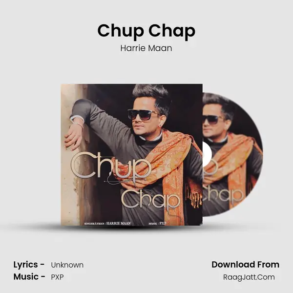 Chup Chap - Harrie Maan