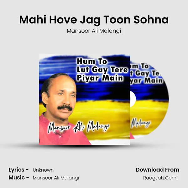 Mahi Hove Jag Toon Sohna MP3 Song by Mansoor Ali Malangi Cover