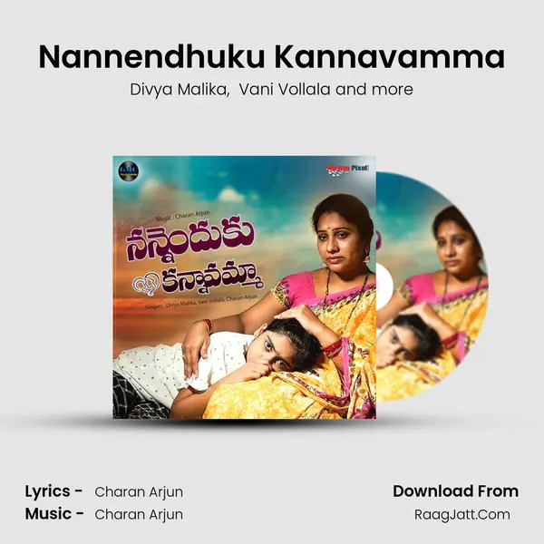 Nannendhuku Kannavamma mp3 song