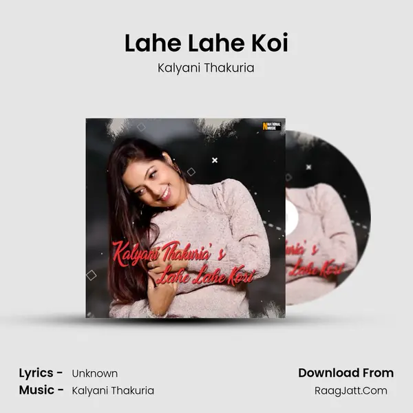 Lahe Lahe Koi MP3 Song by Kalyani Thakuria Cover