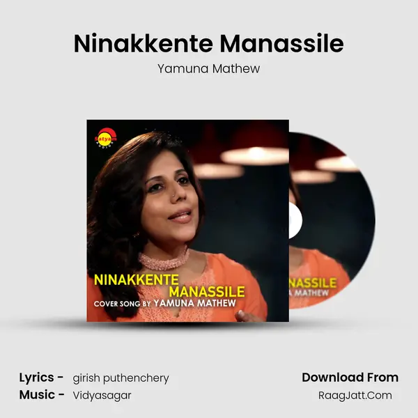 Ninakkente Manassile (Recreated Version) - Yamuna Mathew