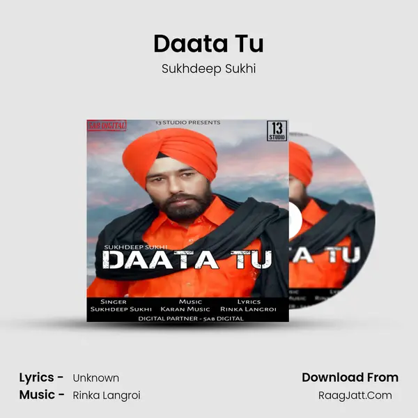 Daata Tu MP3 Song by Sukhdeep Sukhi Cover