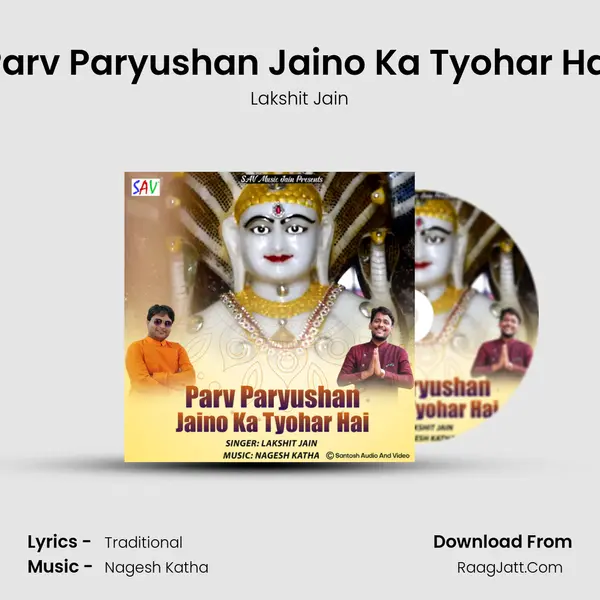 Parv Paryushan Jaino Ka Tyohar Hai MP3 Song by Lakshit Jain Cover