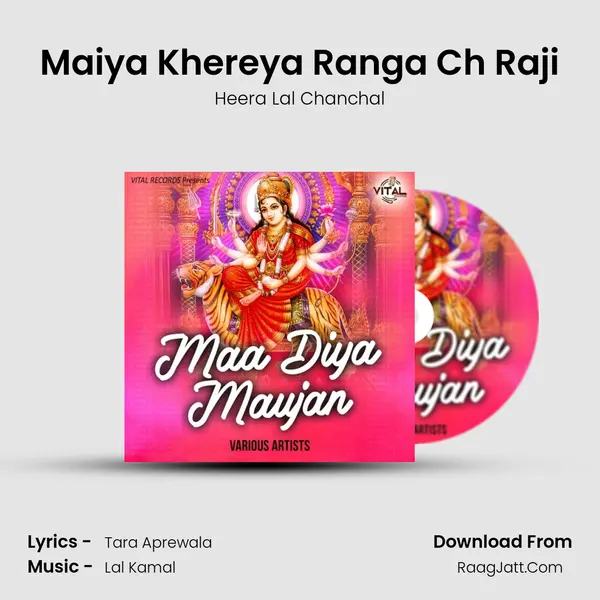 Maiya Khereya Ranga Ch Raji MP3 Song by Heera Lal Chanchal Cover