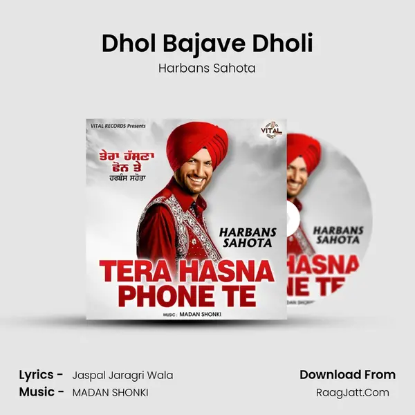 Dhol Bajave Dholi mp3 song
