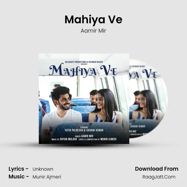 Mahiya Ve mp3 song