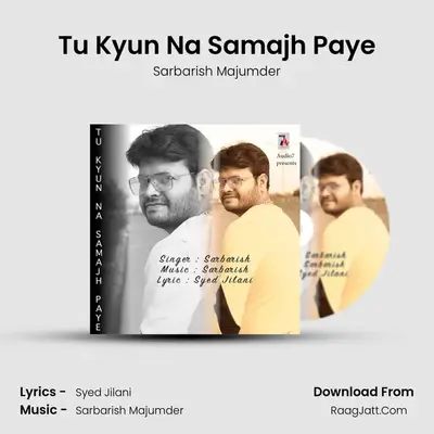 Tu Kyun Na Samajh Paye Cover