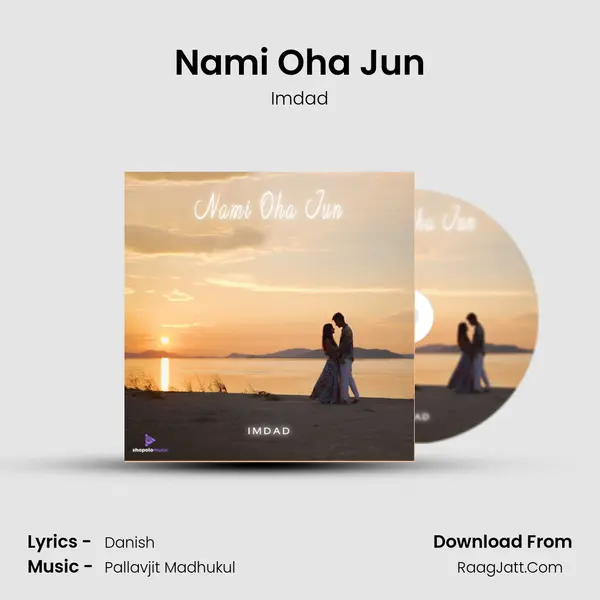 Nami Oha Jun MP3 Song by Imdad Cover