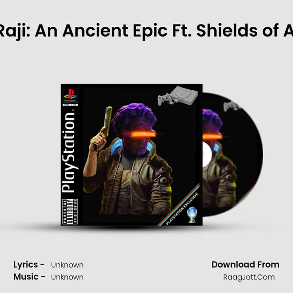 Wtf is Raji: An Ancient Epic Ft. Shields of Achilles MP3 Song by  Cover