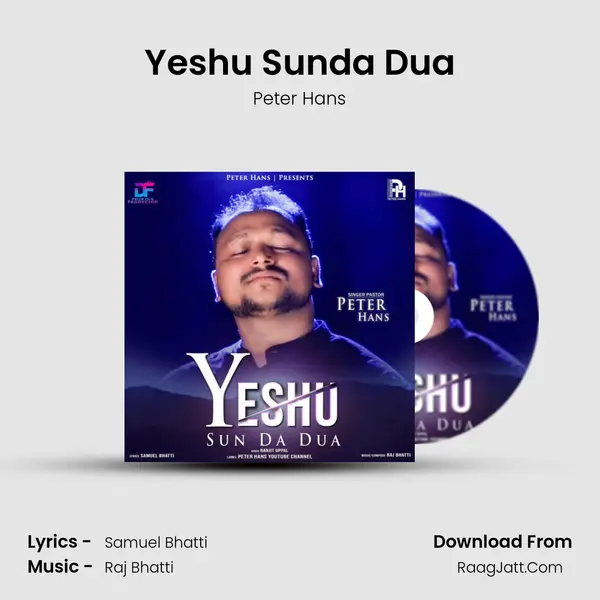 Yeshu Sunda Dua MP3 Song by Peter Hans Cover