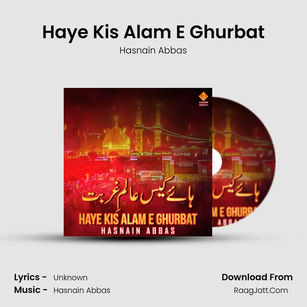 Haye Kis Alam E Ghurbat mp3 song