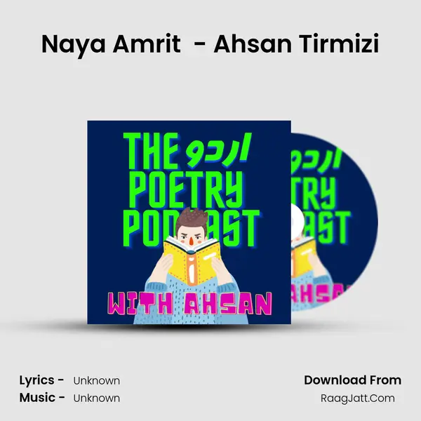 Naya Amrit (Shaharyar) - Ahsan Tirmizi MP3 Song by  Cover