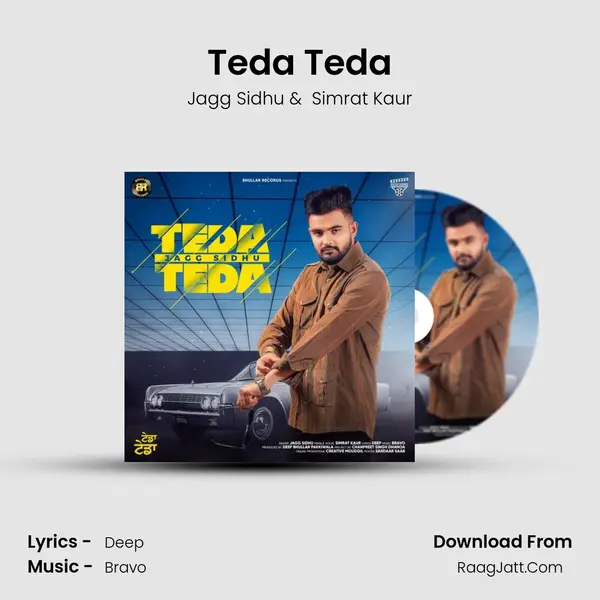Teda Teda MP3 Song by Jagg Sidhu Cover